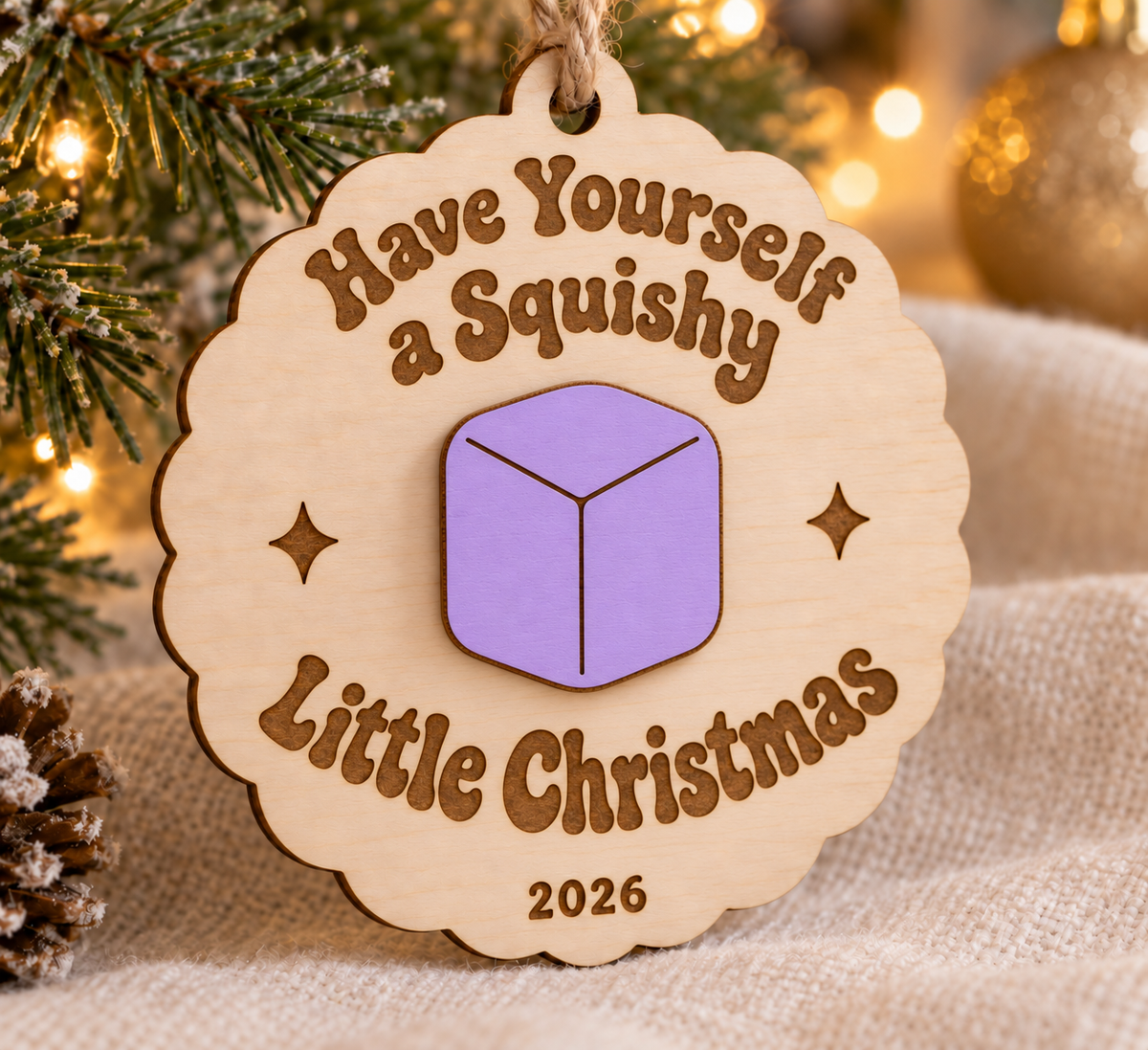 Have Yourself a Squishy Little Christmas — 2026 Layered Wood Ornament — design mockup, not a finished-product photograph