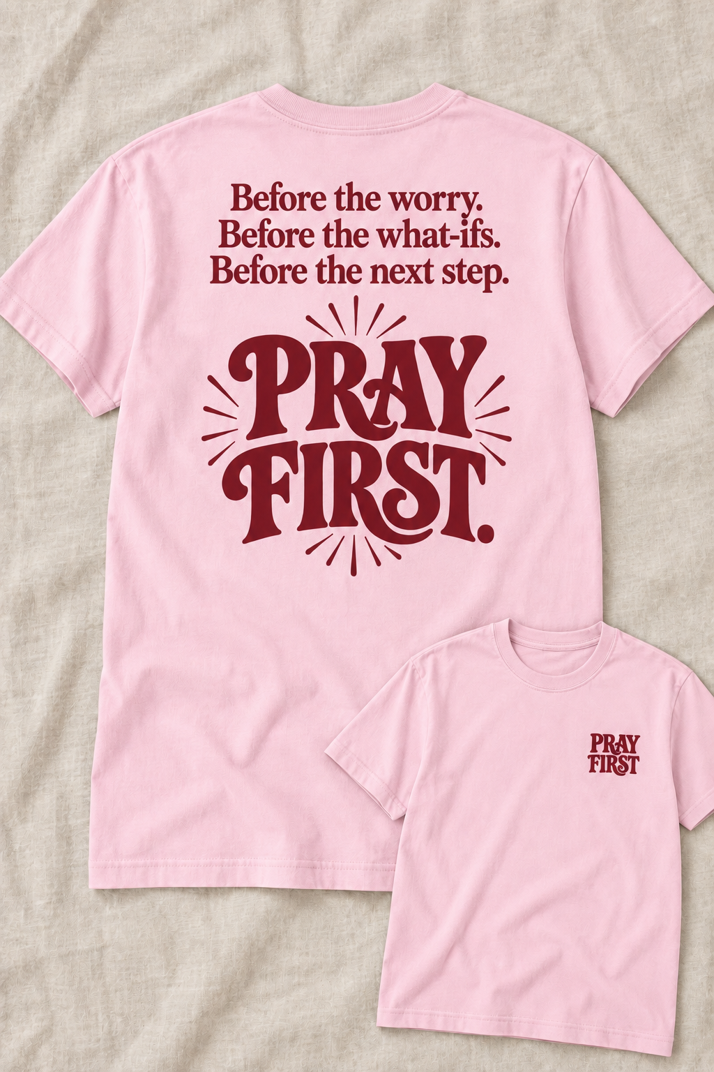 Pray First Christian T-shirt in Light Pink